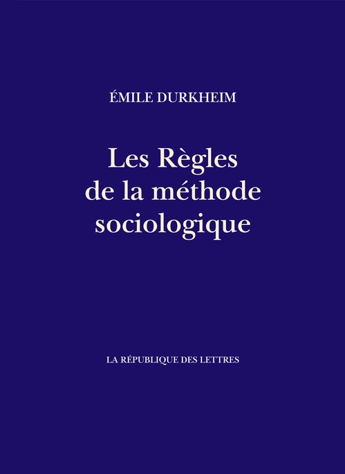 Couverture ebook de Les Règles de la méthode sociologique, de Emile Durkheim