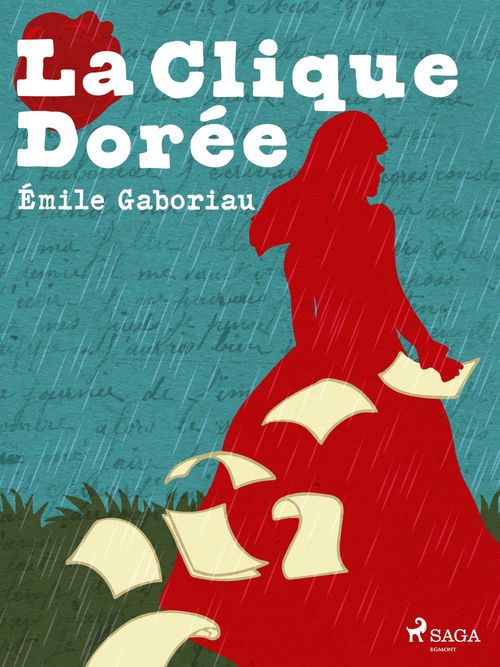 ebook cover of La Clique Dorée, by Émile Gaboriau