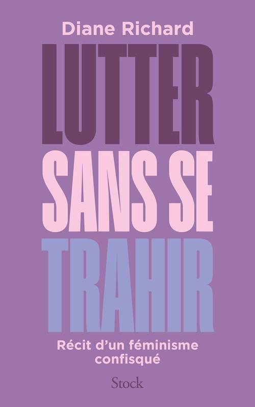 ebook cover of Lutter sans se trahir, by Diane Richard