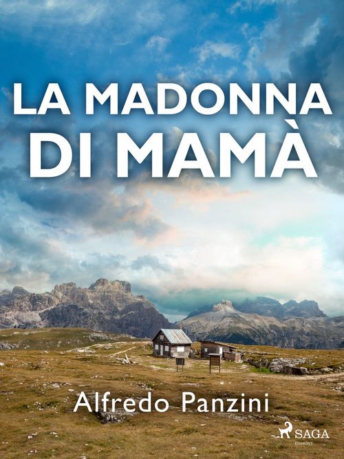 Couverture ebook de La Madonna di Mamà, de Alfredo Panzini