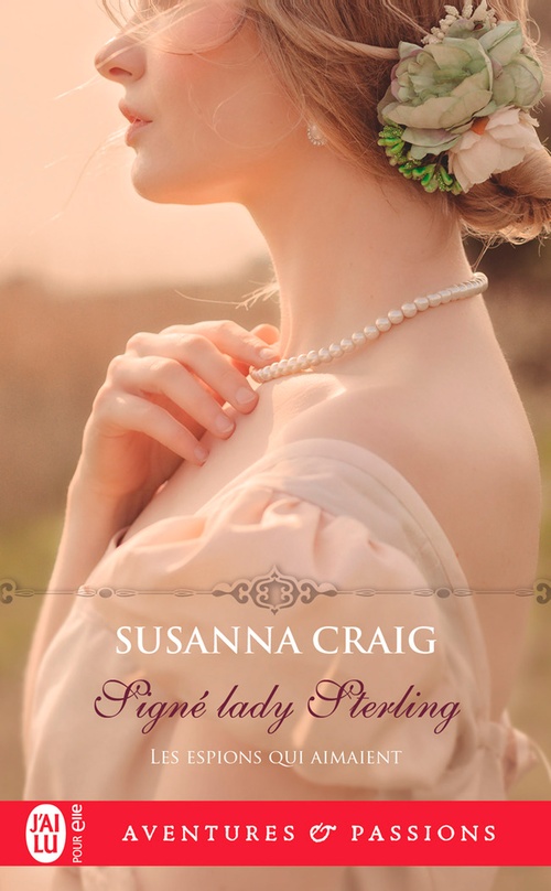 ebook cover of Les espions qui aimaient (Tome 3) - Signé lady Sterling, by Susanna Craig