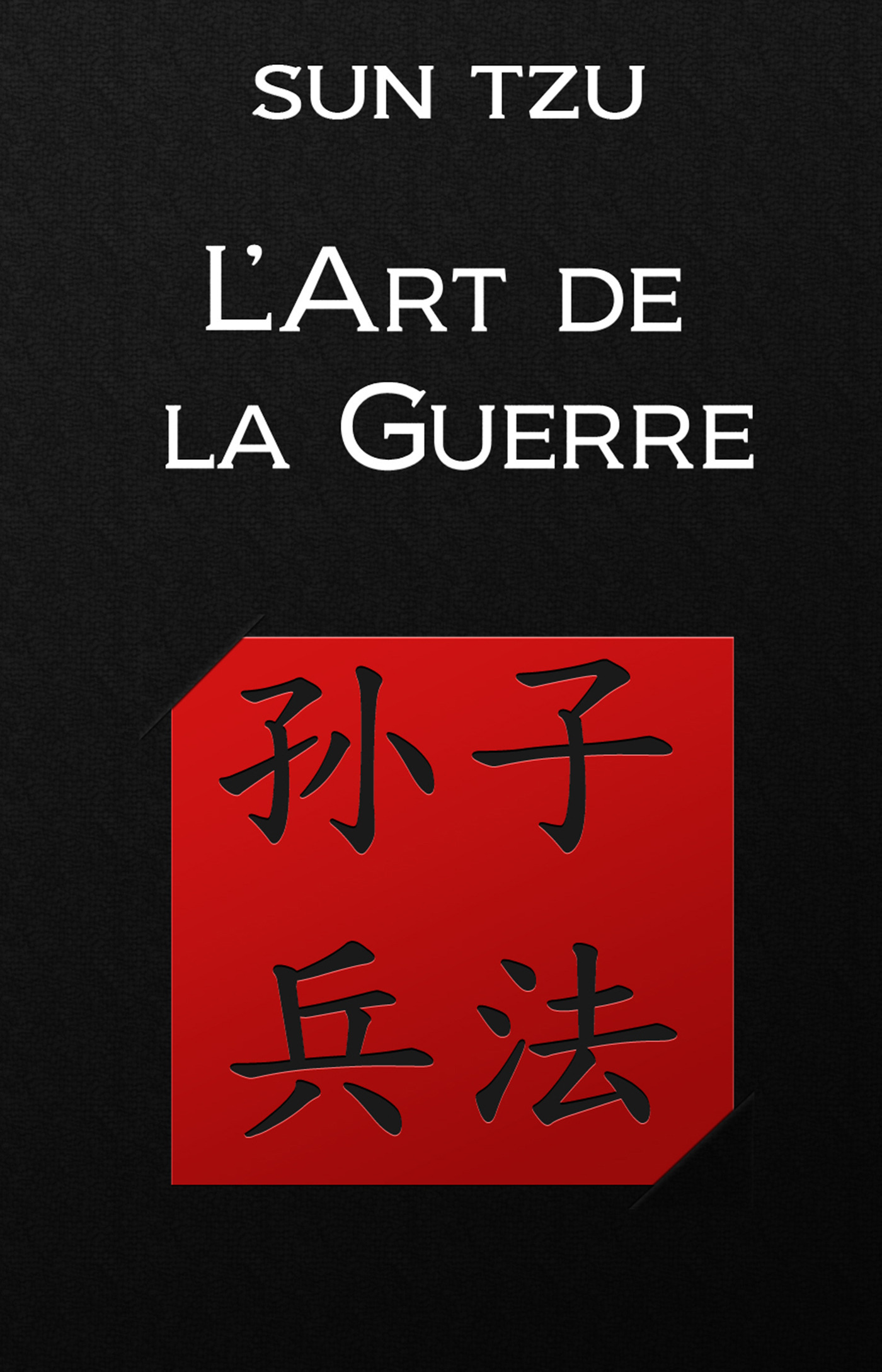 ebook cover of L'Art de la guerre, by Sun Zi