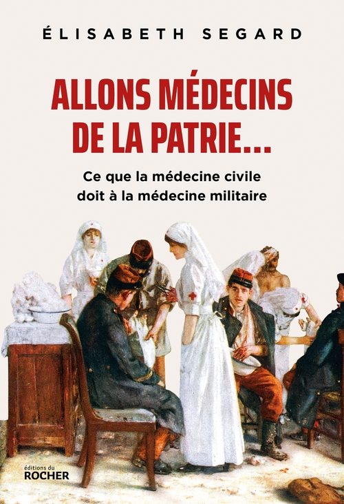 ebook cover of Allons médecins de la patrie..., by Élisabeth Segard