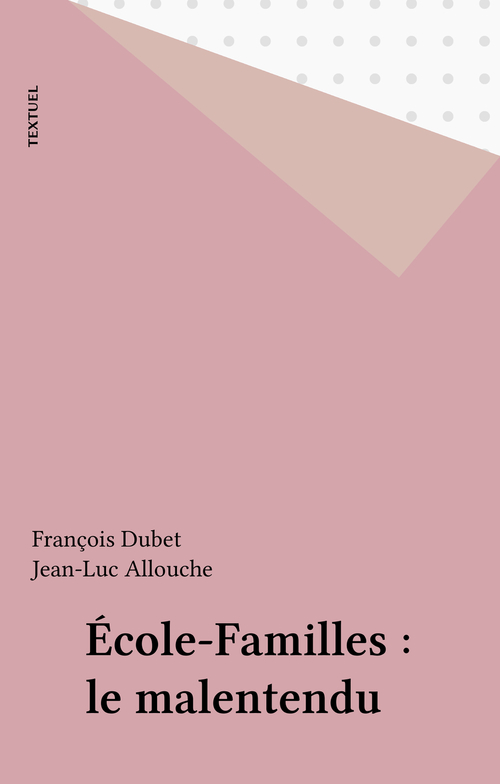 ebook cover of École-Familles : le malentendu, by François Dubet