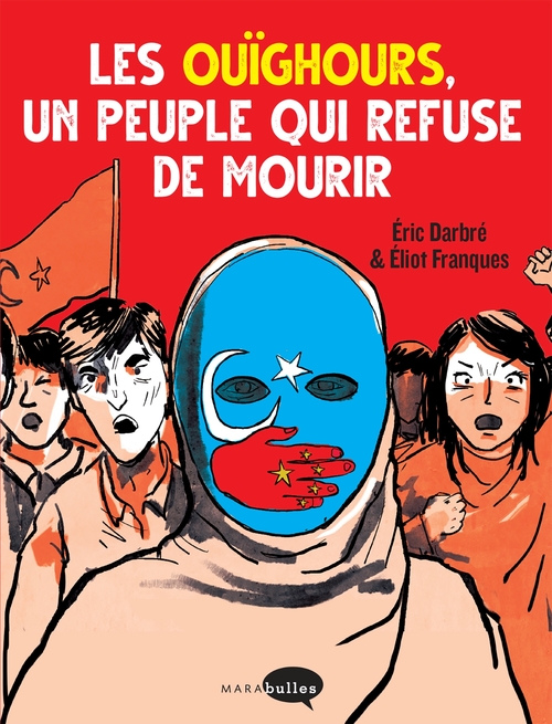 ebook cover of Les Ouïghours,  un peuple qui refuse de mourir, by Eric Darbré