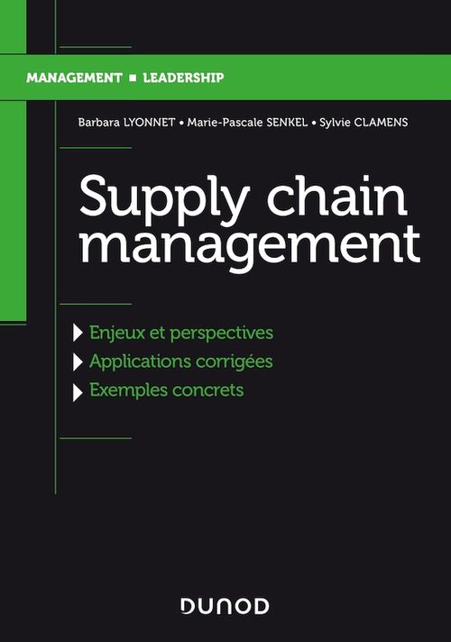 Couverture ebook de Supply Chain Management, de Sylvie Clamens, Barbara Lyonnet, Marie-pascale Senkel