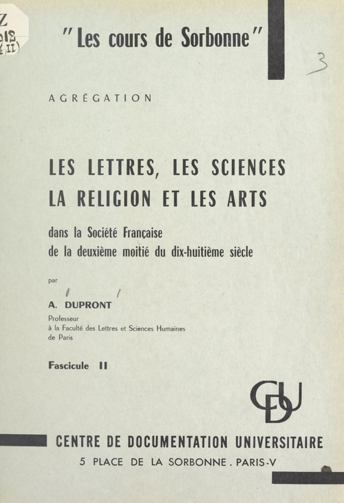 ebook cover of Les lettres, les sciences, la religion et les arts dans la société française de la deuxième moitié du XVIIIe siècle (2), by Alphonse Dupront