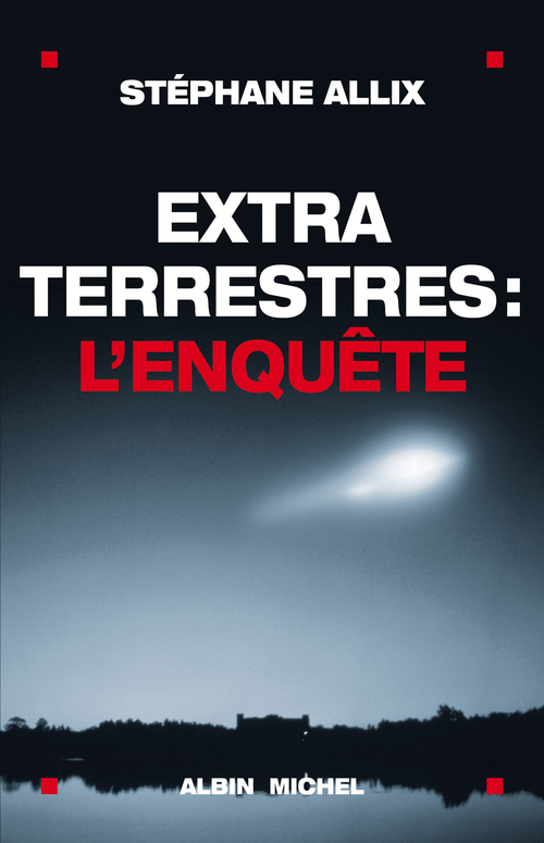 Couverture ebook de Extraterrestres : l'enquête, de Stéphane Allix