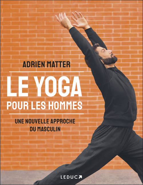 Couverture ebook de Le yoga pour les hommes, de Nathalie Ferron, Adrien Matter