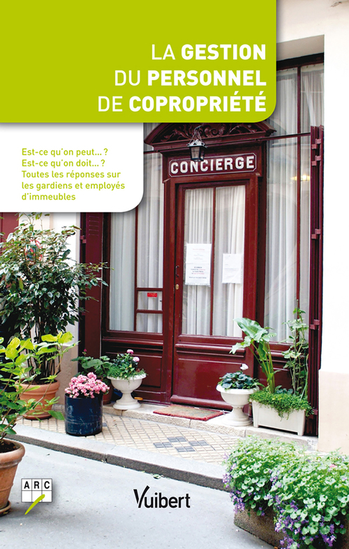 Couverture ebook de La gestion du personnel de copropriété, de ARC