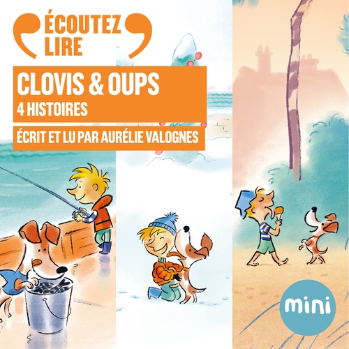 audiobook cover of Clovis et Oups - 4 histoires, by Aurelie Valognes, Francois Ravard