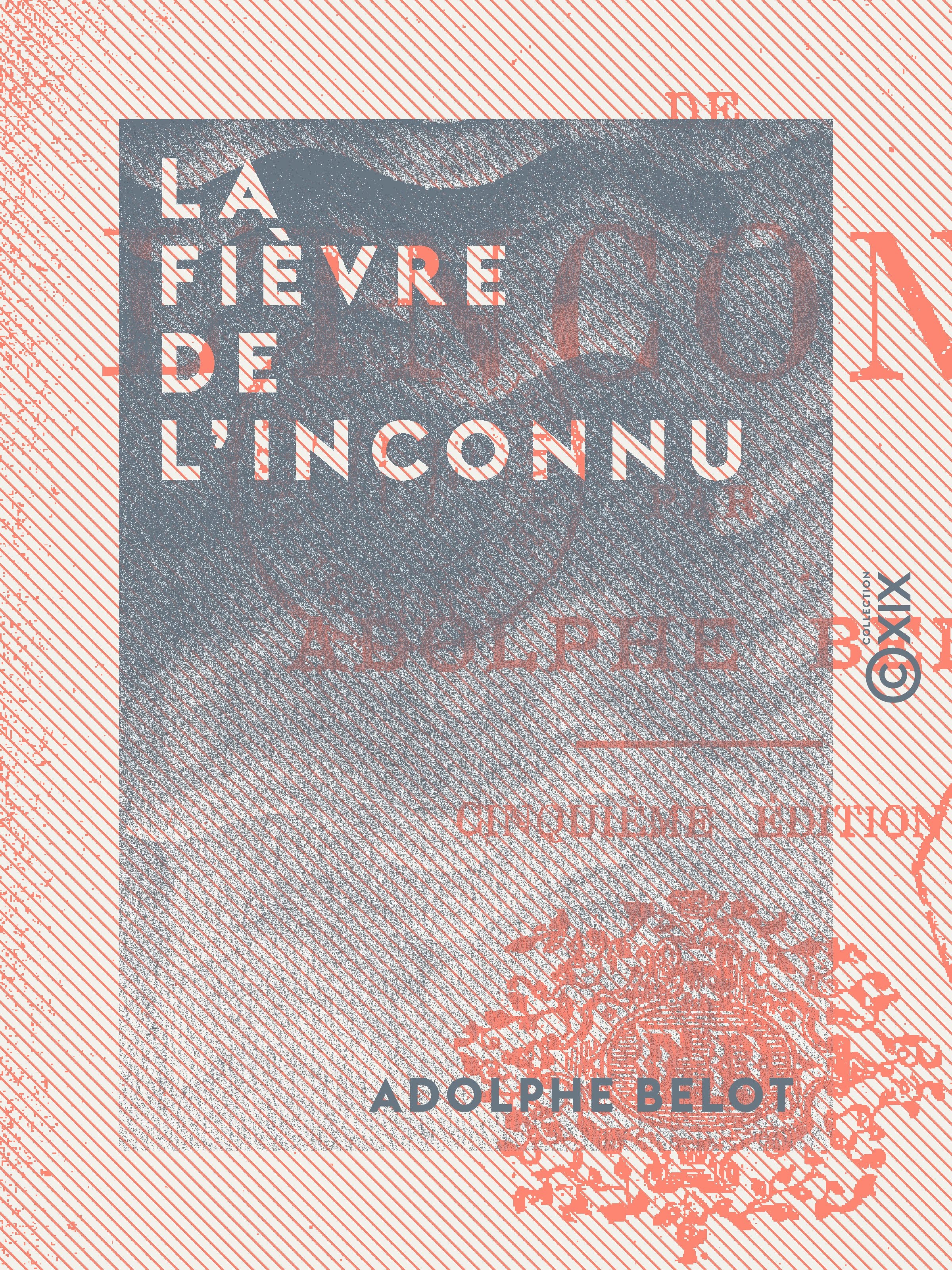 Couverture ebook de La Fièvre de l'inconnu, de Adolphe Belot