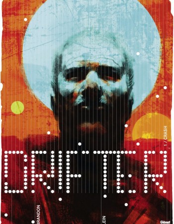 Couverture ebook de Drifter - Tome 01, de Ivan Brandon, Nic Klein