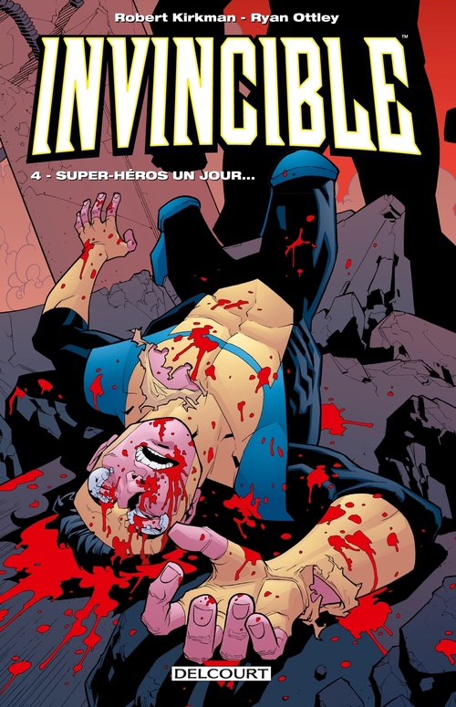 Couverture ebook de Invincible T04 - Super-Héros un jour ..., de Robert Kirkman, Ryan Ottley