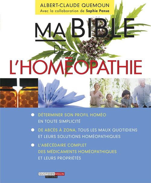 Couverture ebook de Ma Bible de l'homéopathie, de Sophie Pensa, Albert-Claude Quemoun