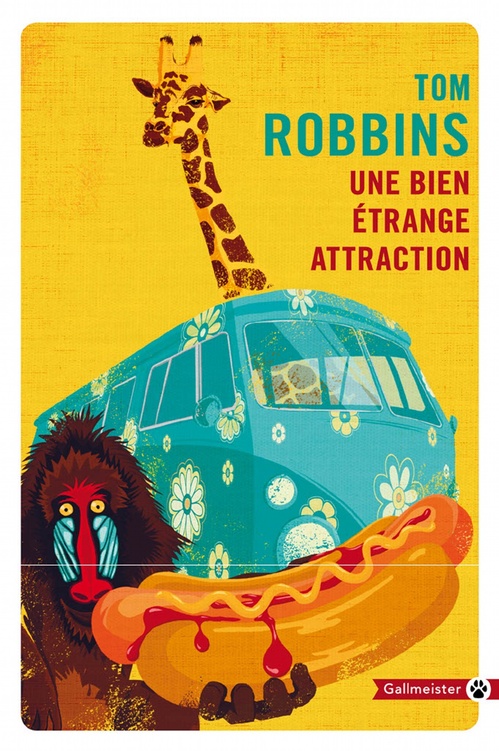 ebook cover of Une bien étrange attraction, by Tom Robbins