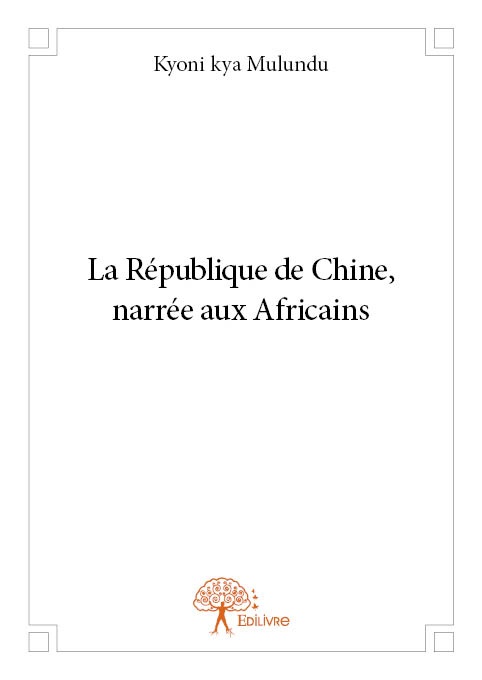 ebook cover of La République de Chine, narrée aux Africains, by Kyoni kya Mulundu