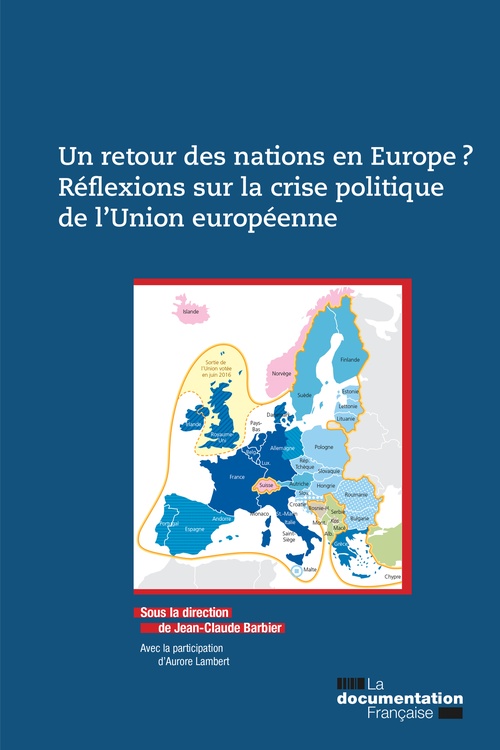 Couverture ebook de Un retour des nations en Europe ? Réflexions sur la crise politique de l'Union européenne, de Jean-claude Barbier, Collectif