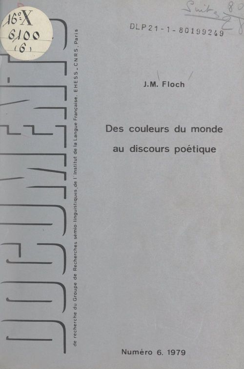 Couverture ebook de Des couleurs du monde au discours poétique de leurs qualités, de Jean-Marie Floch