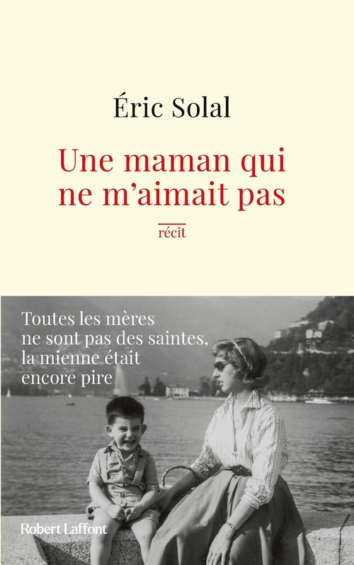 Couverture ebook de Une maman qui ne m'aimait pas, de Eric Solal