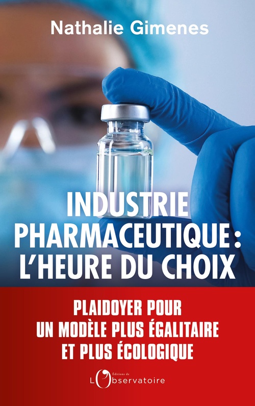 Couverture ebook de L'industrie pharmaceutique : l'heure du choix, de Nathalie Gimenes