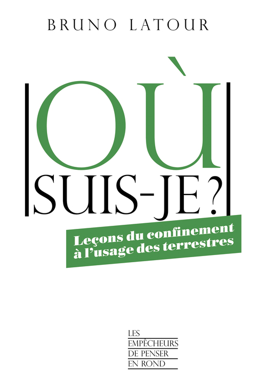 ebook cover of Où suis-je ?, by Bruno Latour