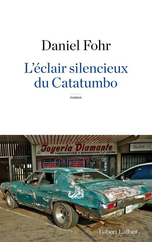 Couverture ebook de L'éclair silencieux du Catatumbo, de Daniel Fohr
