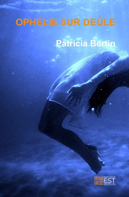 ebook cover of Ophélie sur Deûle, by Patricia Bertin