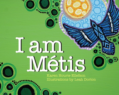 Couverture ebook de I Am Metis, de Karen Hourie Ellefson