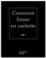 Couverture ebook de Comment fumer en cachette, de Nicolas Kanjounzeff