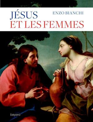ebook cover of Jésus et les femmes, by Enzo Bianchi