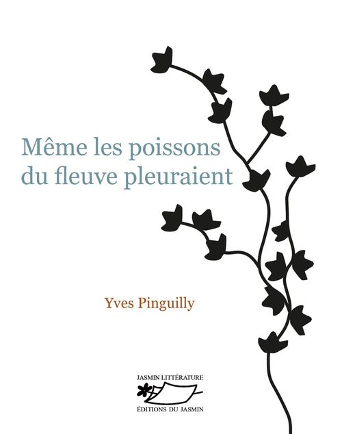 ebook cover of Même les poissons du fleuve pleuraient, by Christian Poslaniec