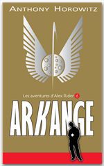 ebook cover of Alex Rider 6 - Arkange, by Anthony Horowitz