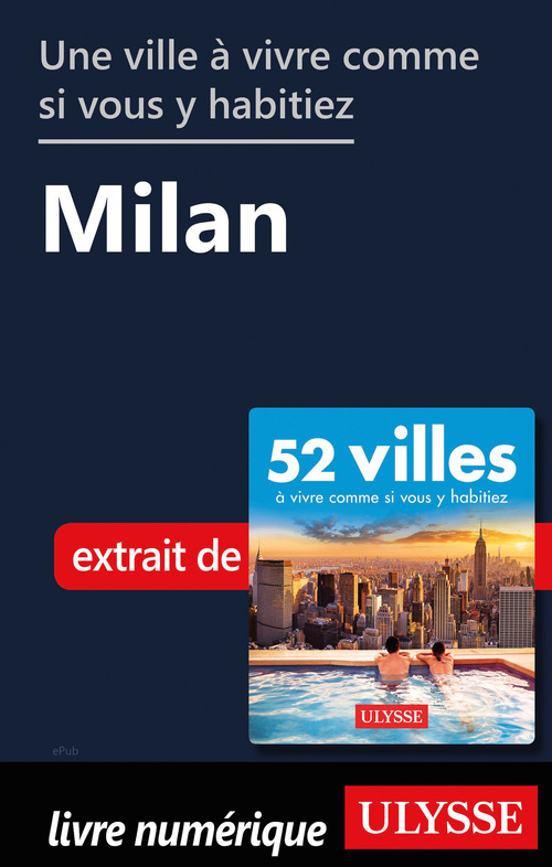 ebook cover of Une ville à vivre comme si vous y habitiez - Milan, by Collectif