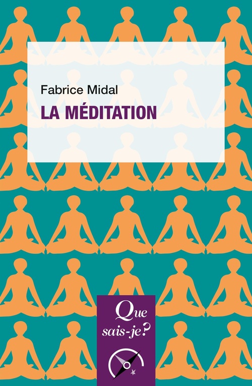 Couverture ebook de La Méditation, de Fabrice Midal