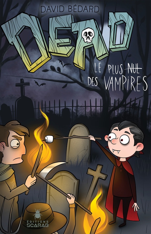 ebook cover of Dead - Le plus nul des vampires, by David Bédard