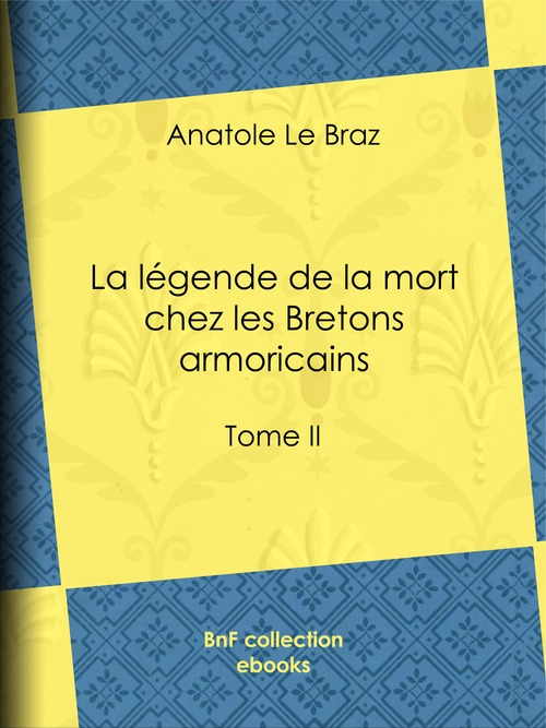 ebook cover of La Légende de la mort chez les Bretons armoricains, by Anatole Le Braz