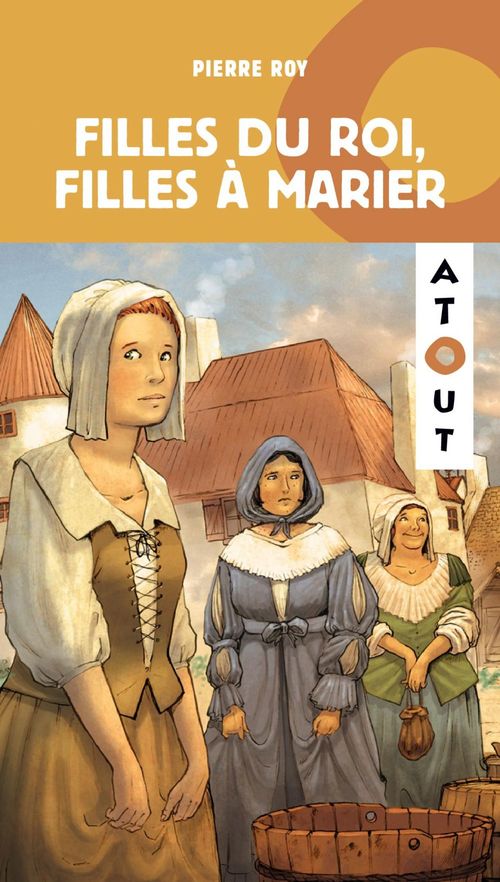 Couverture ebook de Filles du roi, filles à marier, de Pierre Roy