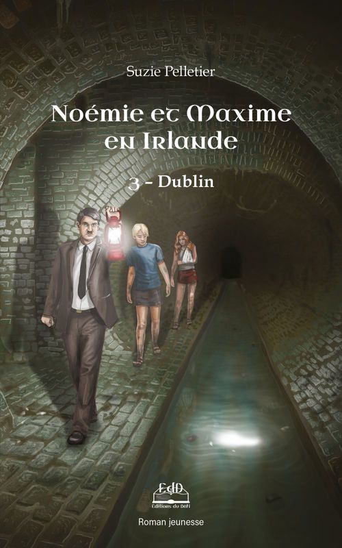 Couverture ebook de Noémie et Maxime en Irlande, Dublin, de Suzie Pelletier