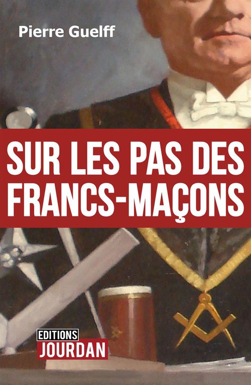 ebook cover of Sur les pas des Francs-Maçons, by Pierre Guelff