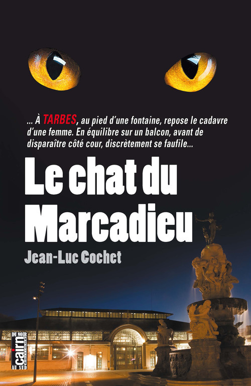 Couverture ebook de Le Chat du Marcadieu, de Jean-Luc Cochet