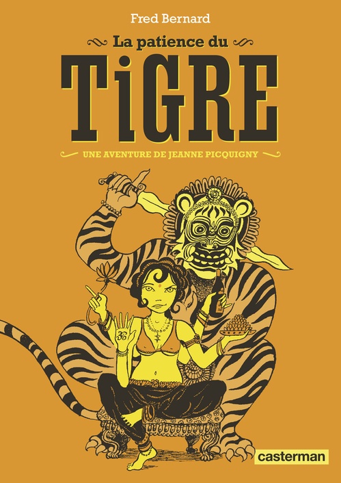 ebook cover of Les aventures de Jeanne Picquigny - La Patience du Tigre, by Fred Bernard