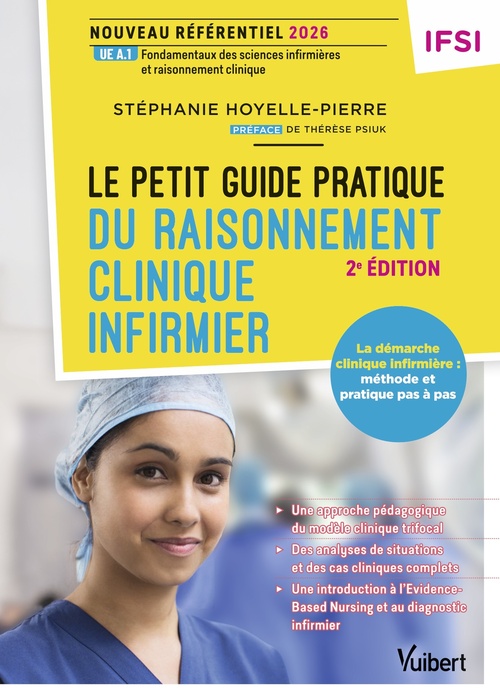 Couverture ebook de Le petit guide pratique du raisonnement clinique infirmier -  Nouveau référentiel IFSI 2026, de Stéphanie Hoyelle-Pierre