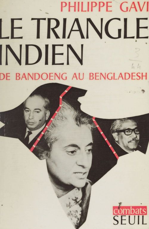 Couverture ebook de Le triangle Indien de Bandoeng au Bangladesh, de Philippe Gavi