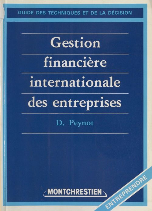 Couverture ebook de Gestion financière internationale des entreprises, de Peynot Daniel