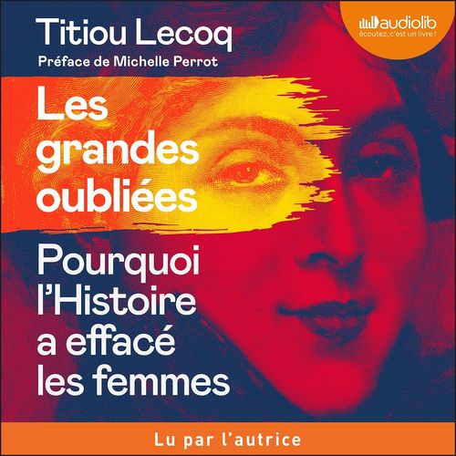 Couverture audiobook de Les Grandes Oubliées, de