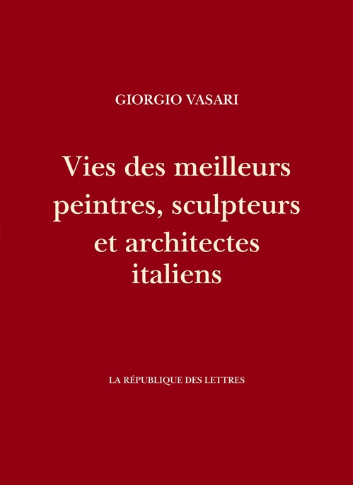 ebook cover of Vies des meilleurs peintres, sculpteurs et architectes italiens, by Giorgio Vasari