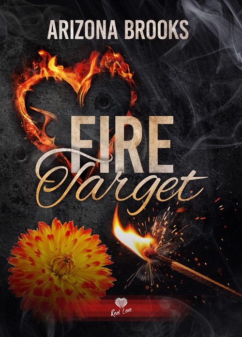 ebook cover of Fire Target, by Arizona Brooks