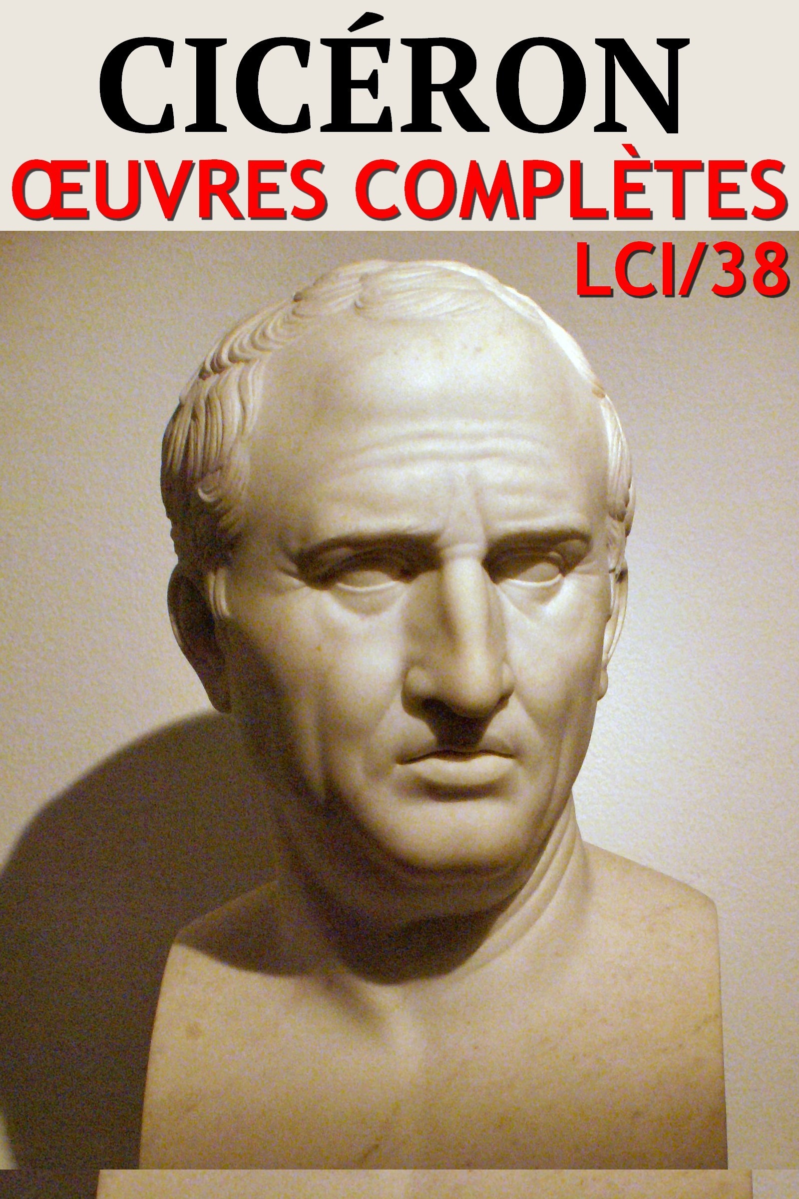 ebook cover of Cicéron - Oeuvres complètes, by Cicéron