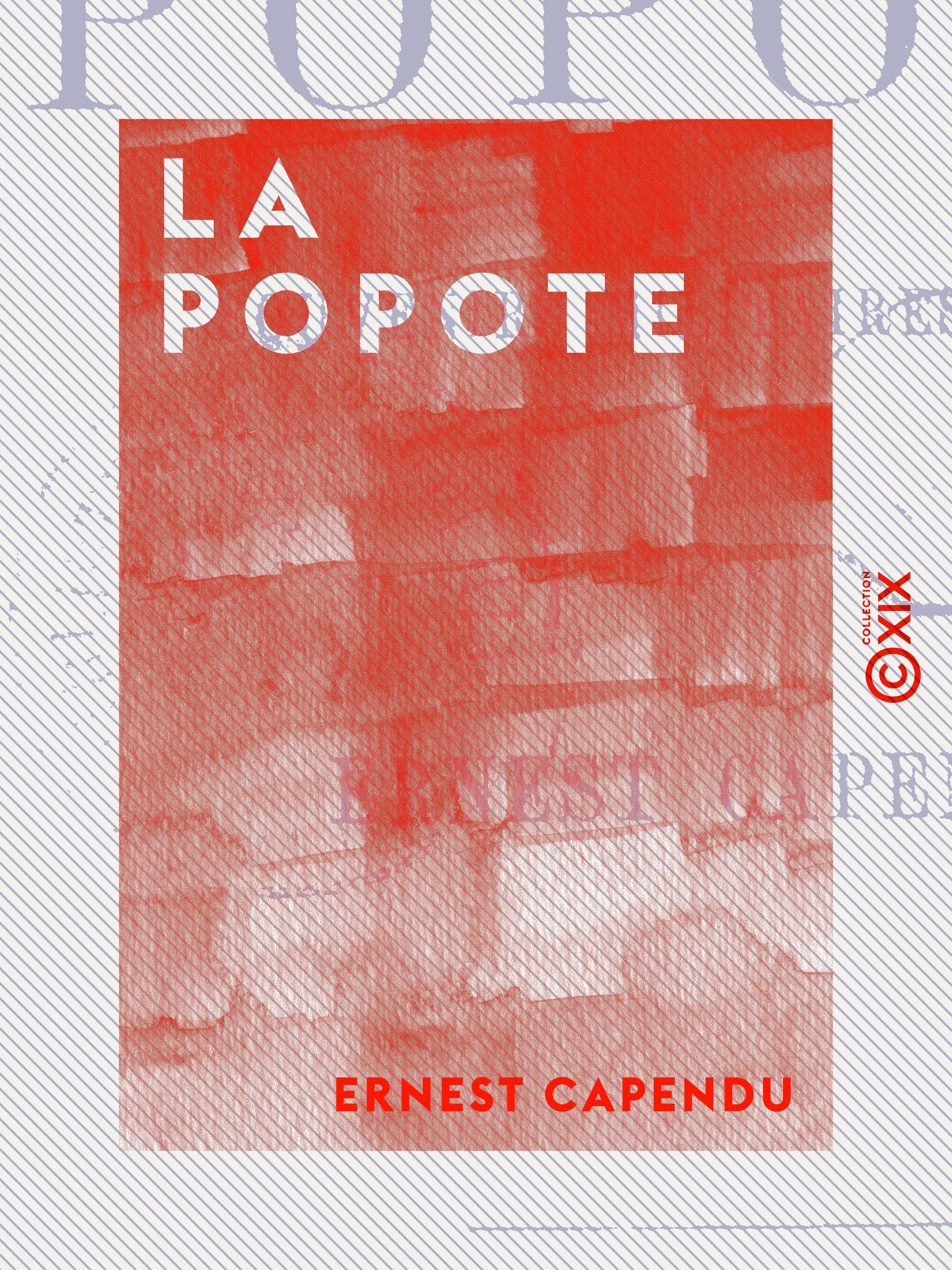 Couverture ebook de La Popote - Souvenirs militaires d'Oran, de Ernest Capendu
